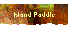 Island Paddle